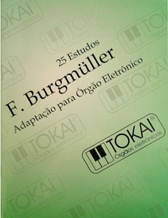 Método Burgmuller Órgão Eletrônico Tokai 25 Estudos - Musical Perin 