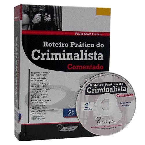 Roteiro Prático do Criminalista Comentado 2ª Edição - Jurídica On Line