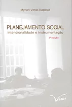 Planejamento social intencionalidade e instrumentação  - Editora Papel Social