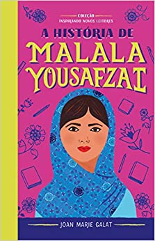 A História de Malala - Joan Marie Galat