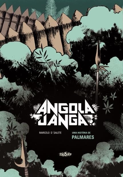 Angola Janga - Uma História de Palmares