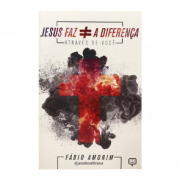 Livro - Jesus Faz a Diferença Através de Você