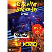 KIT DVD+CD CHARLIE BROWN JR - MÚSICA POPULAR CAIÇARA