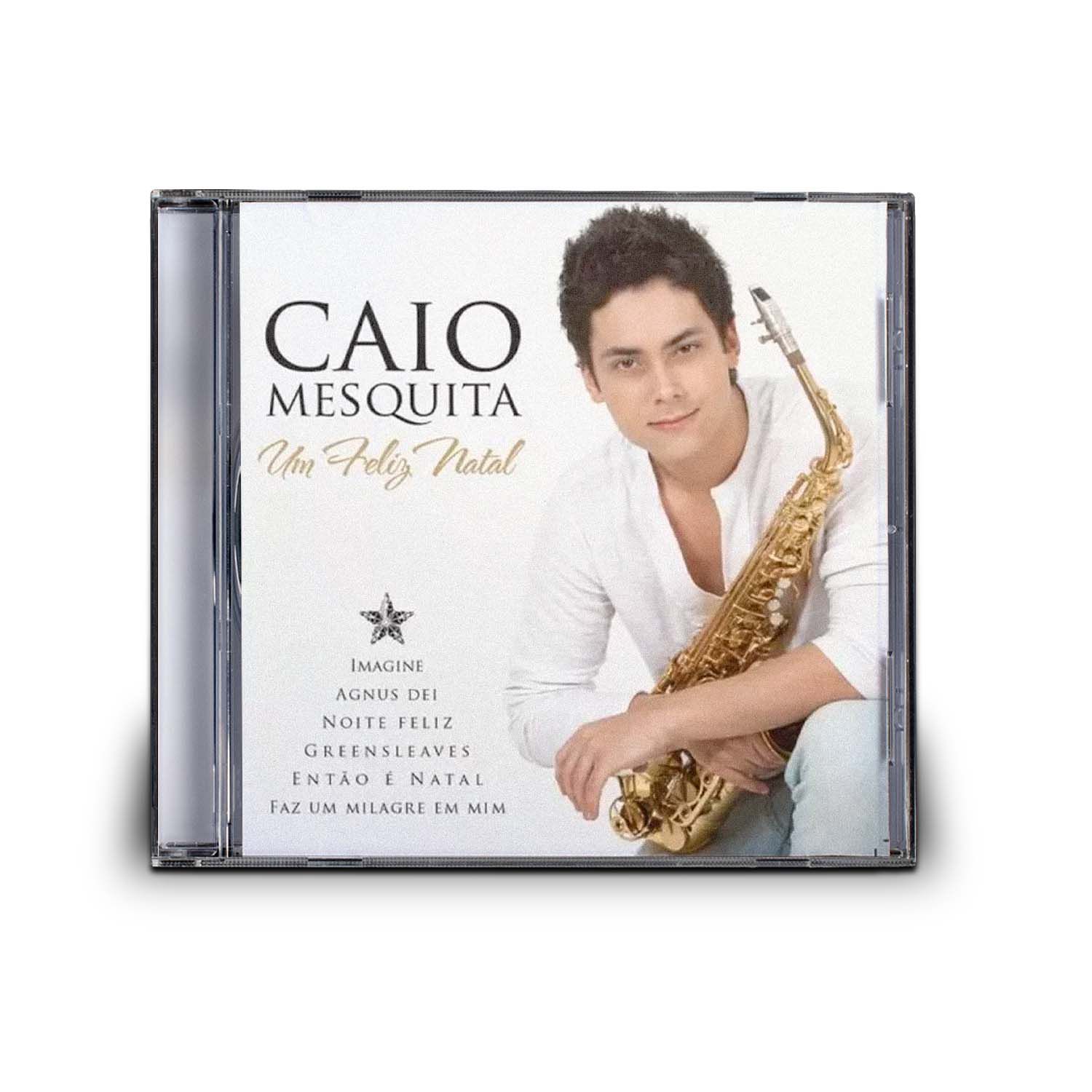 CD CAIO MESQUITA - UM FELIZ NATAL