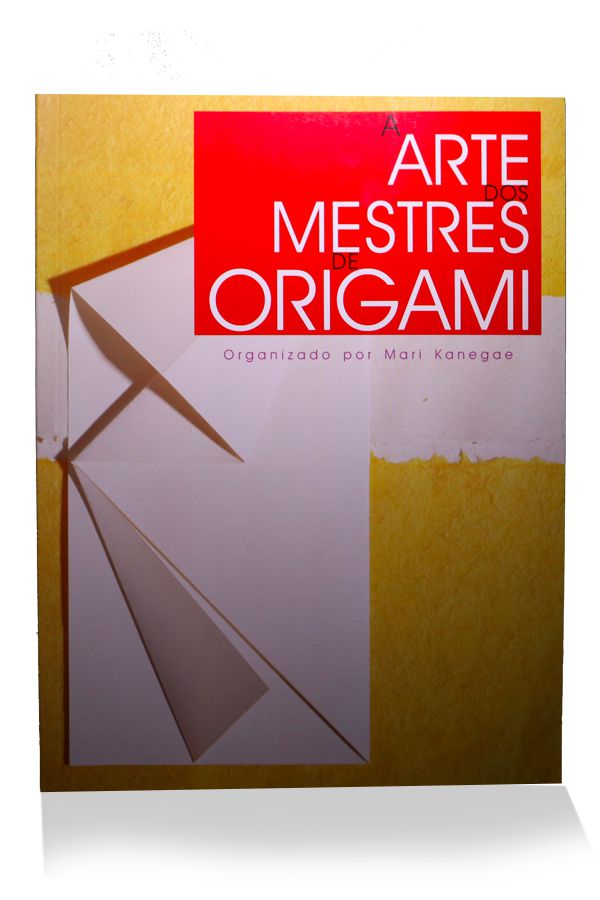 A Arte dos Mestres de Origami
