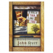 Livro: A Bíblia Toda o Ano Todo | John Stott