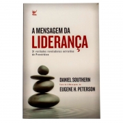 Livro: A Mensagem Da Liderança | Daniel Southern