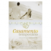 Livro: Casamento Temporário | John Piper