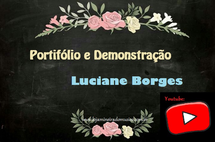 Youtube Luciane Borges Portifolio