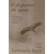 O DESPERTAR DA ÁGUIA (Leonardo Boff)