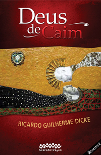 Deus de Caim (Ricardo Guilherme Dicke)