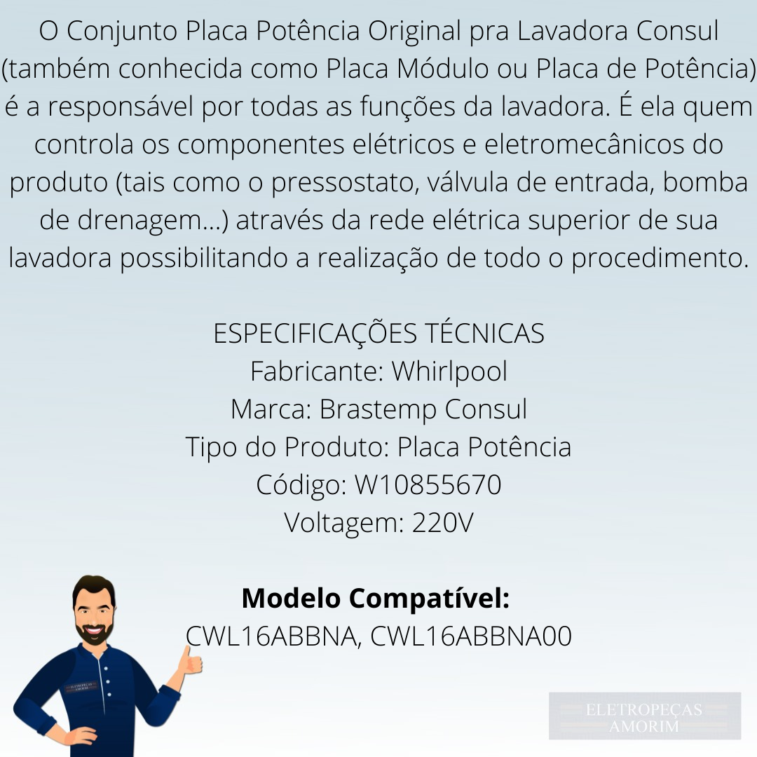 Placa Potência Lavadora Consul Original W10855670 Comando Eletrônico Maquina de Lavar Serve Modelo Compatível CWL16AB