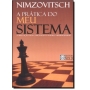 A pratica do meu sistema - Nimzovitsch