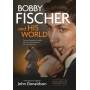 Bobby Fischer and his world