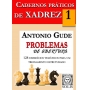 Cadernos Práticos de Xadrez - 1 - Problemas de Abertura, Antonio Gude