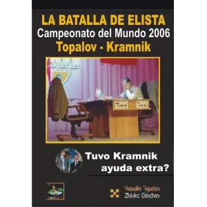 La batalla de Elista - Campeonato del mundo 2006
