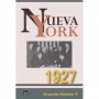 Nueva York 1927 - Alexander Alekhine