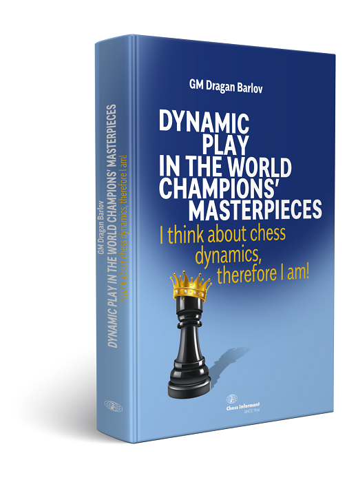 DYNAMIC PLAY IN THE WORLD CHAMPIONS' MASTERPIECES
