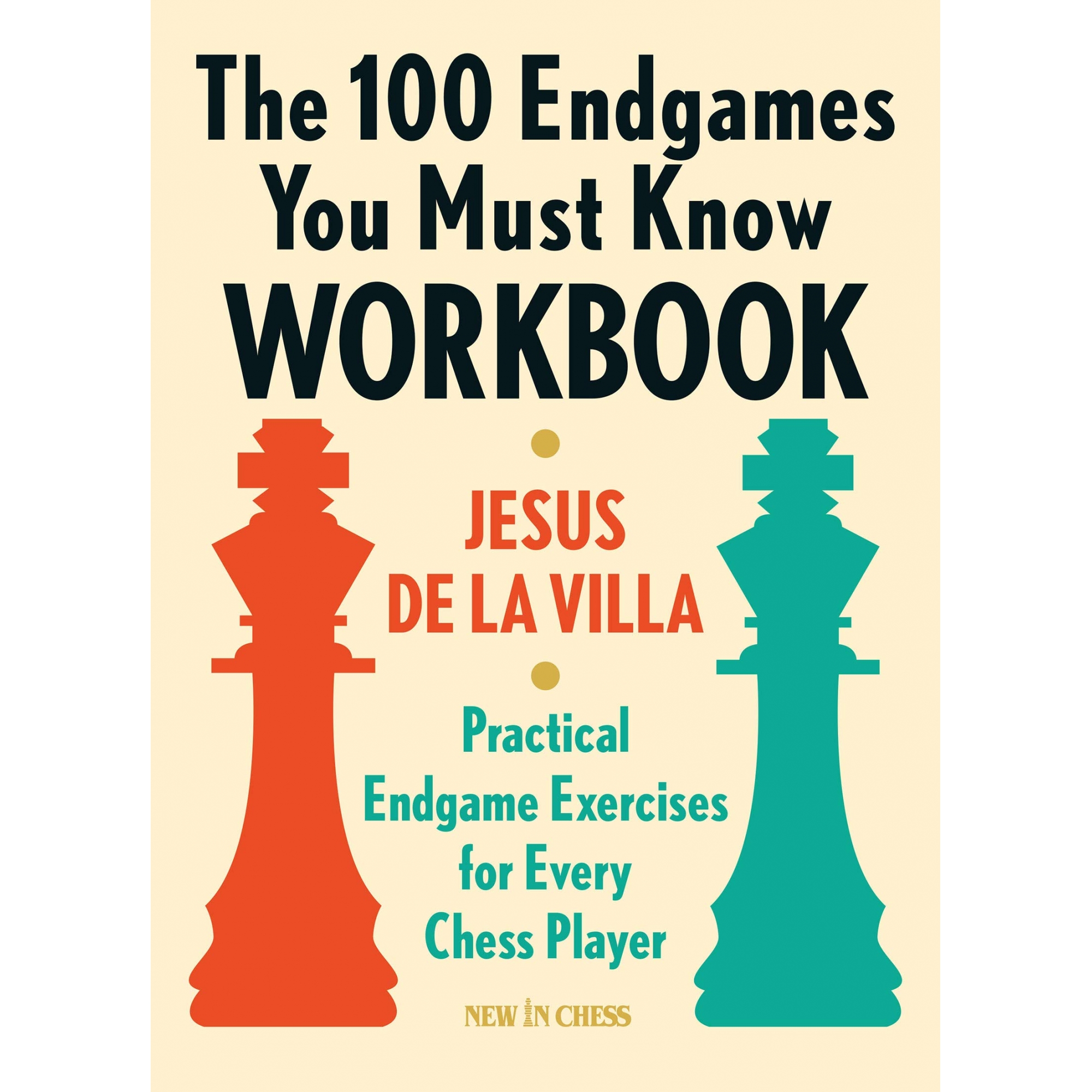 The 100 endgames you must know - Workbook