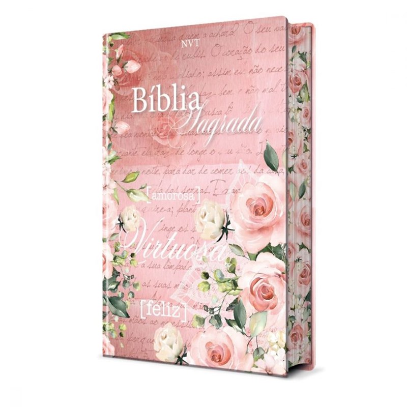 Bíblia Sagrada Mulher Virtuosa | NVT | Letra Normal | Capa Dura Flores  - Universo Bíblico Rs