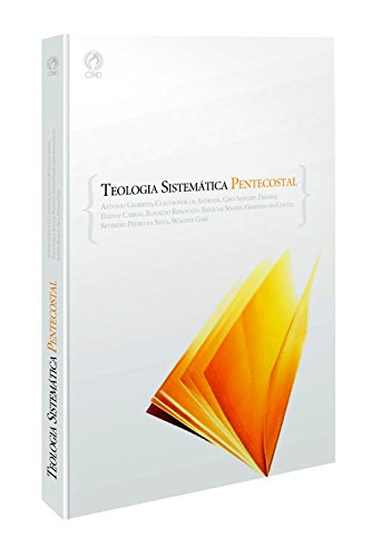 Teologia Sistemática Pentecostal  - Universo Bíblico Rs