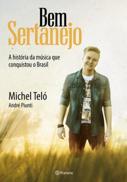 Bem Sertanejo: A História da Música que Conquistou o Brasil