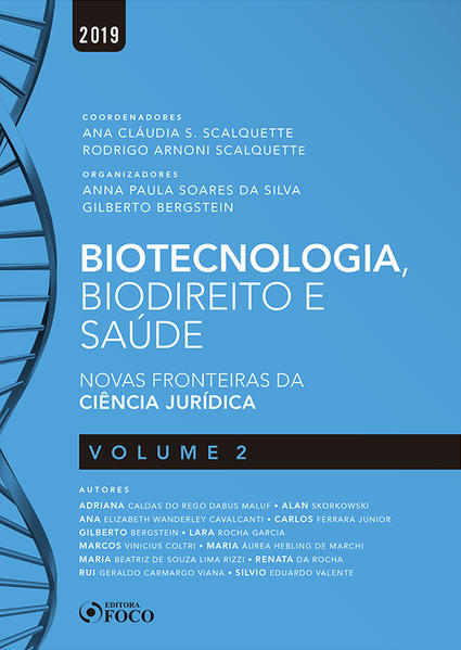 Biotecnologia, biodireito e saúde