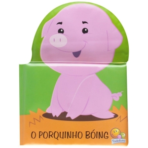 Brincando no Banho: Porquinho Bóing