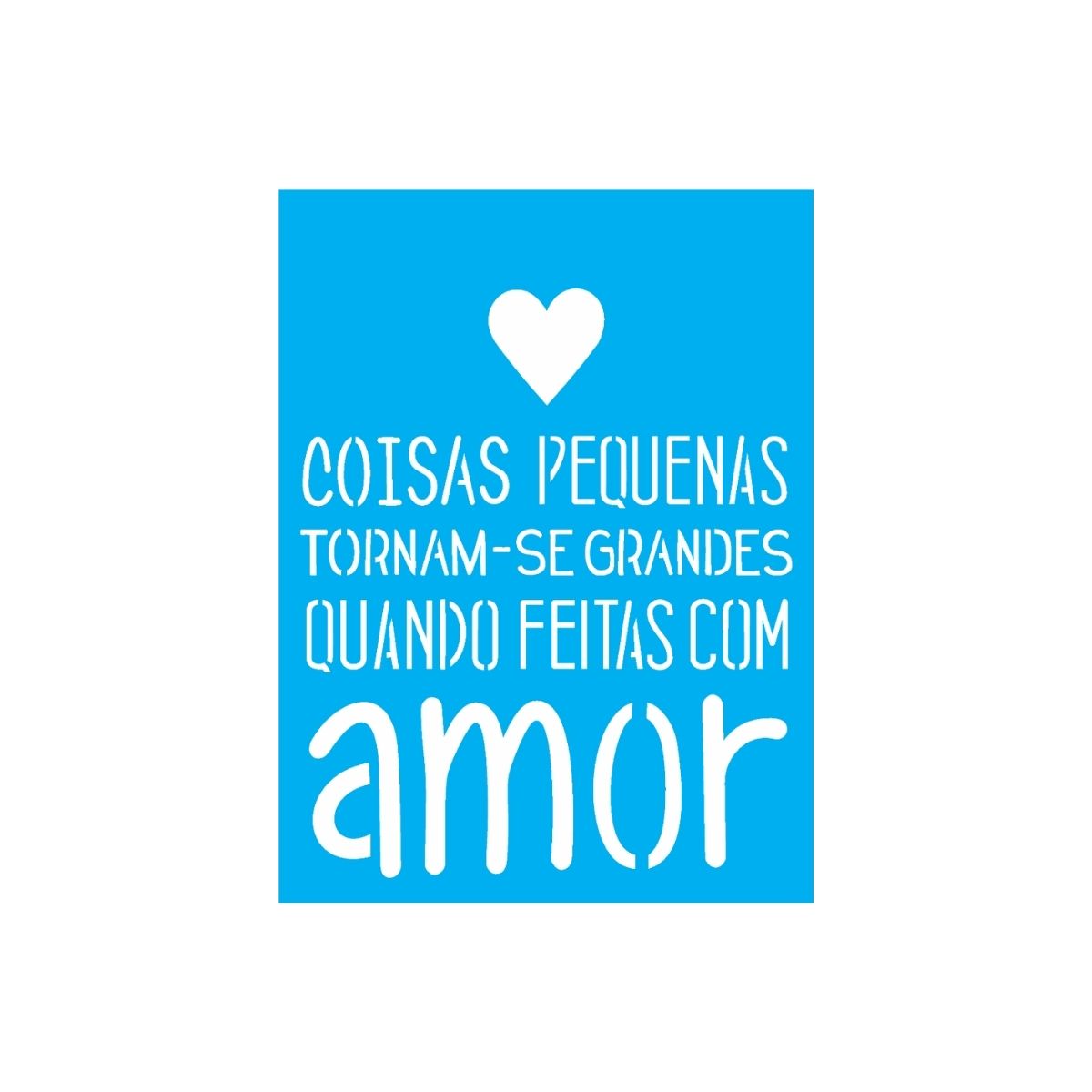 Stencil Opa 15x20cm Frase com Amor Opa1754