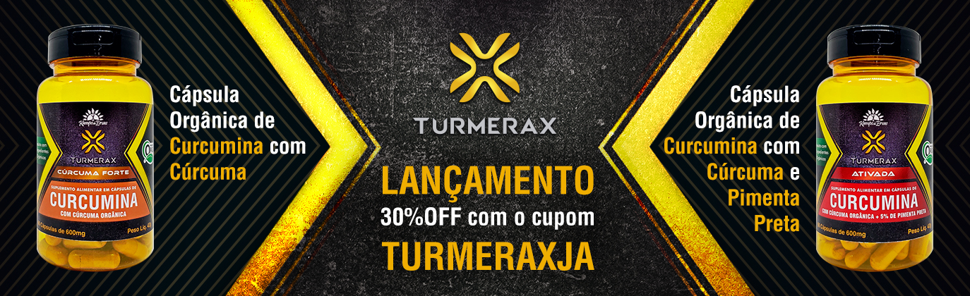 Promoção de Lançamento TURMERAX - 30%OFF com o cupom TURMERAXJA