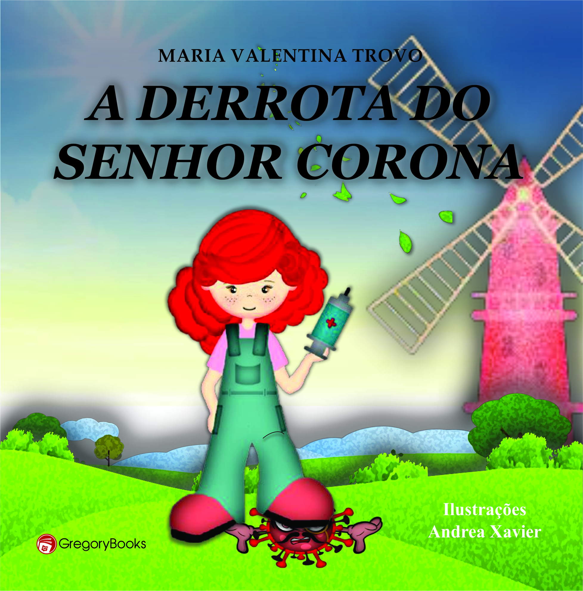 A DERROTA DO SENHOR CORONA