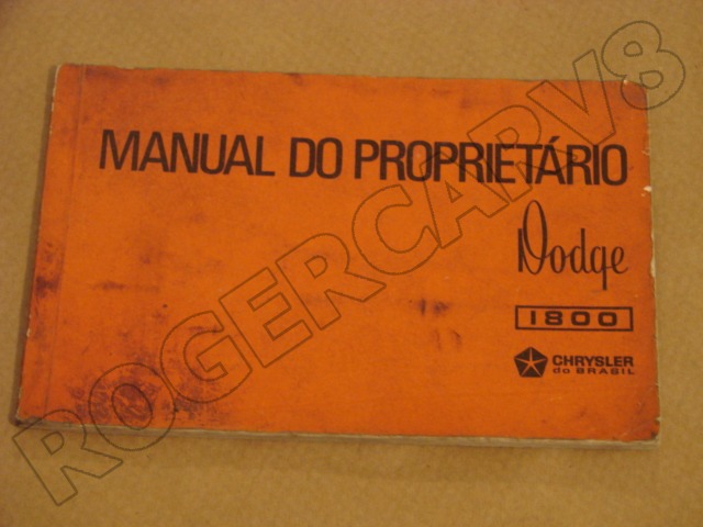 MANUAL DO PROPRIETÁRIO DODGE 1800 1973 - 1200POL  - Rogercarv8
