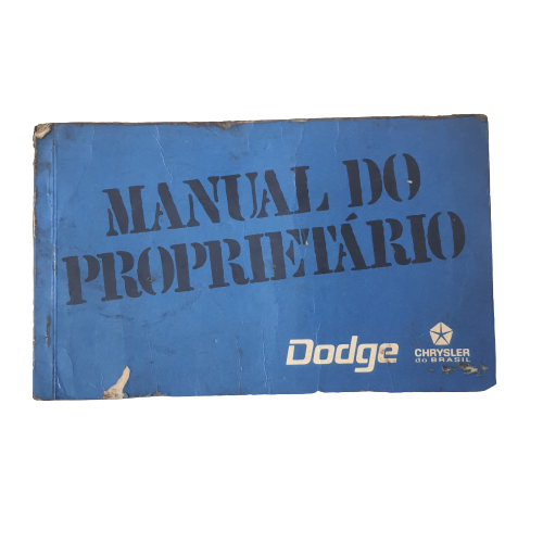 MANUAL DO PROPRIETÁRIO DODGE 318 1973 - 1200 - Rogercarv8