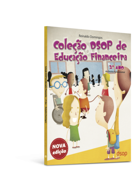 Coleção DSOP de Educação Financeira - Revisada - Fund. I - Ano 02 - Aluno (3ª Edição)