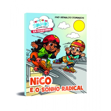 Nico Sonho Radical (Coleção dos Sonhos em HQ)
