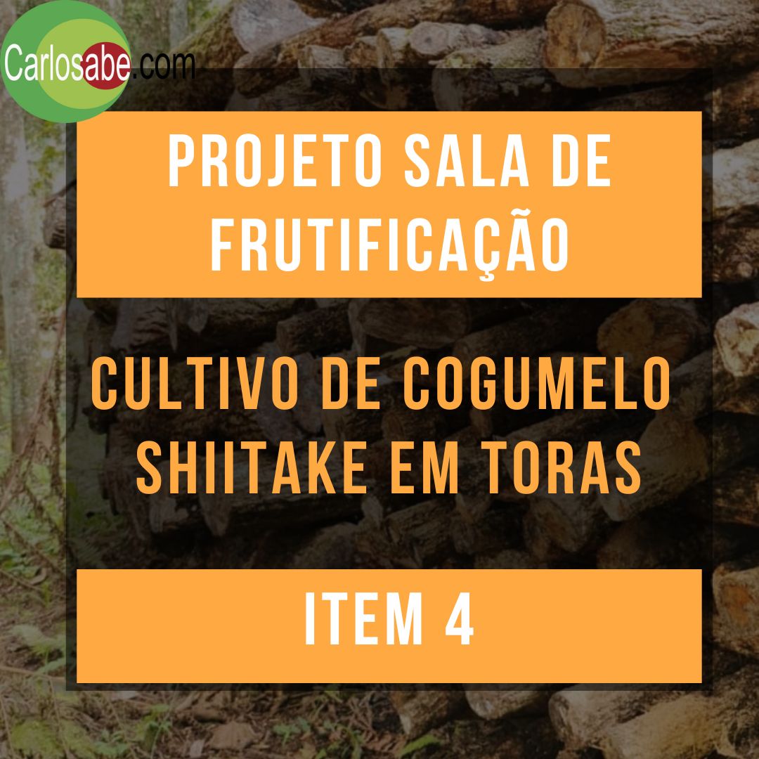 104	Projeto da Sala de Frutificação Cultivo de Cogumelo Shiitake em Toras