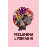 Camiseta Rosa Melanina Literária