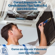 Curso on-line em videoaula de Limpeza de Ar Condicionado Tipo Split e Acj para Iniciantes com Certificado