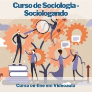 Curso on-line em videoaula de Sociologia - Sociologando