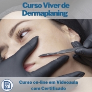 Curso on-line em videoaula Viver de Dermaplaning com Certificado