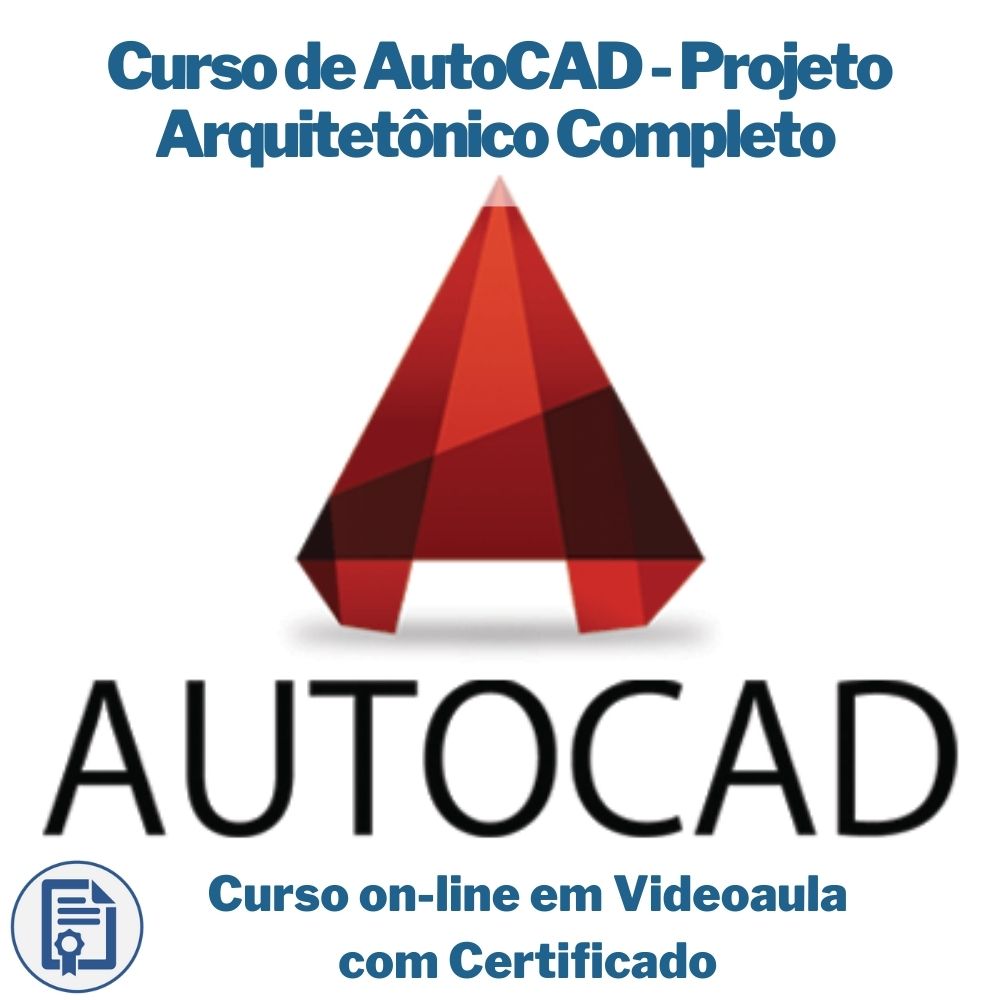 Curso on-line em videoaula de AutoCAD - Projeto Arquitetônico Completo com Certificado