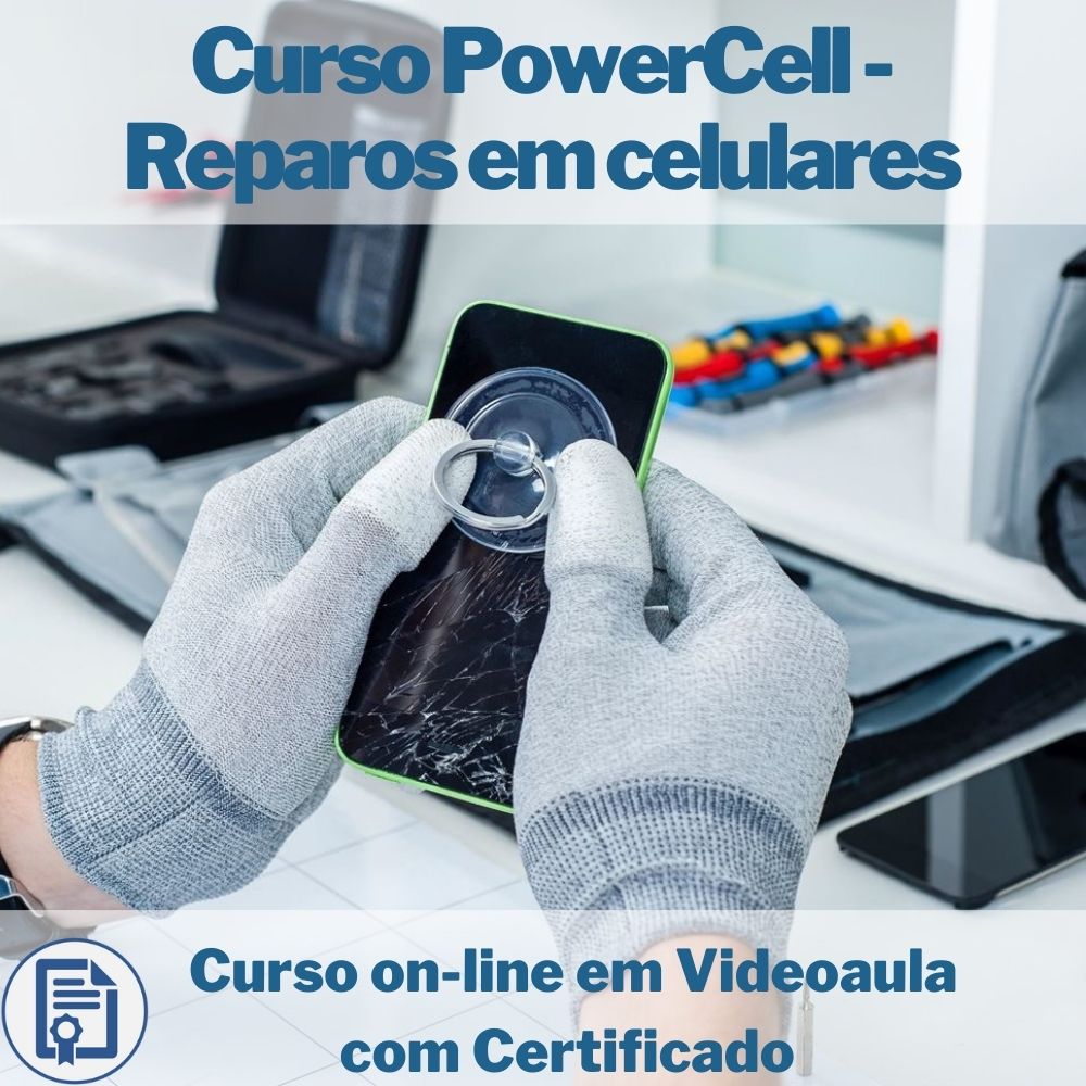 Curso on-line em videoaula PowerCell -Reparos em celulares com Certificado