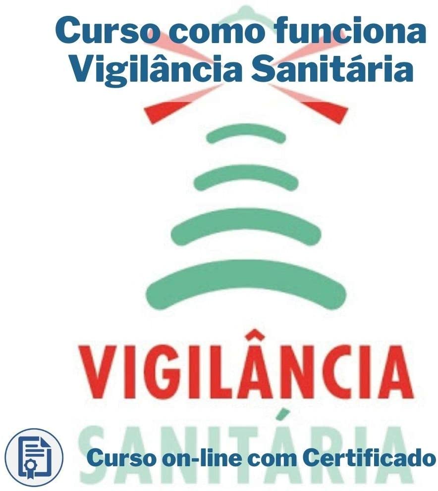 Curso Online em videoaula de como funciona Vigilância Sanitária com Certificado