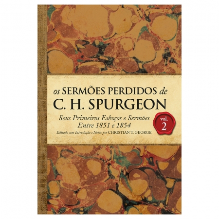 Livro Os Sermões Perdidos de Charles Spurgeon Volume 2