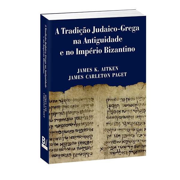 A Tradição Judaico - Grega na Antiguidade e no Império Bizantino
