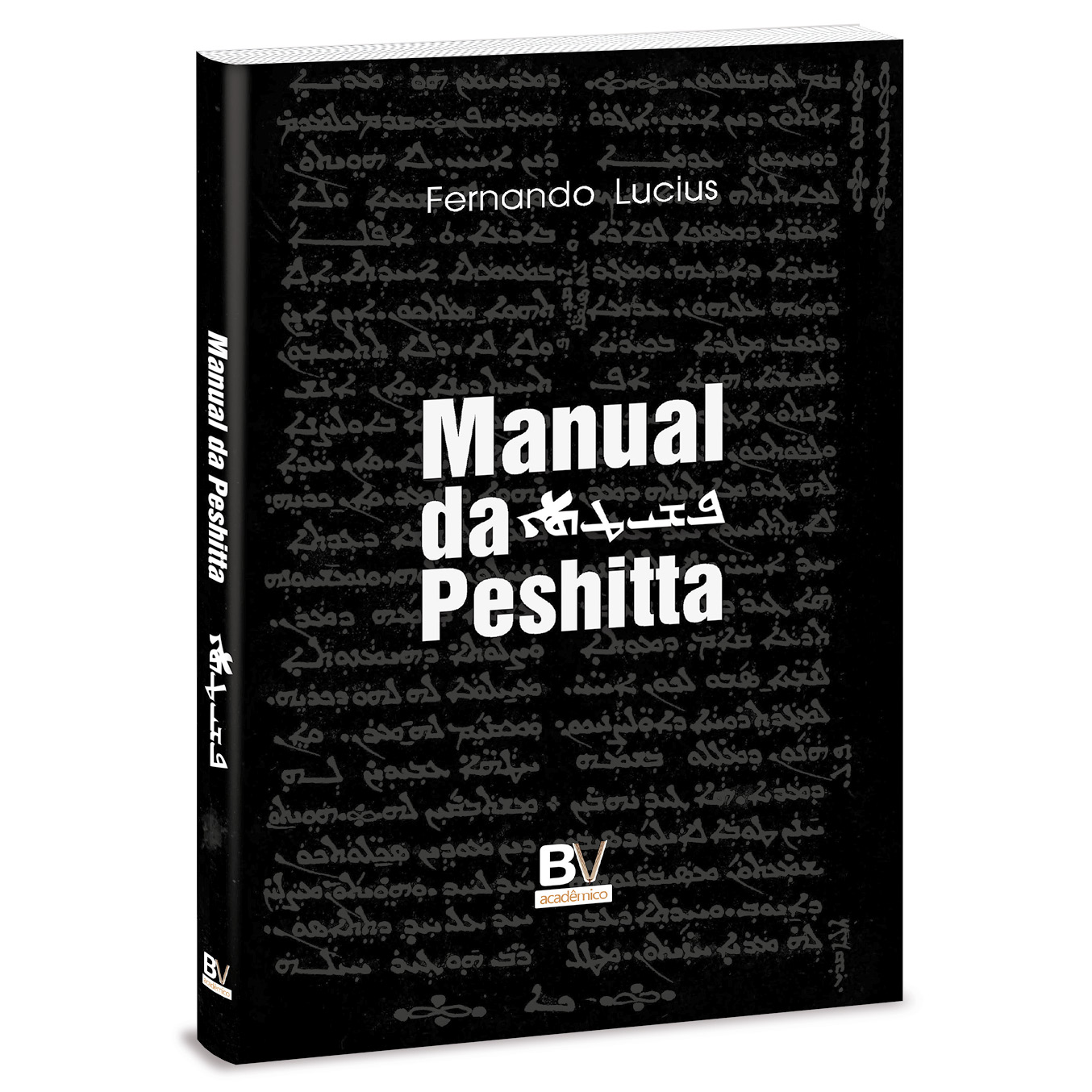 Manual da Bíblia Peshitta - Fernando Lucius