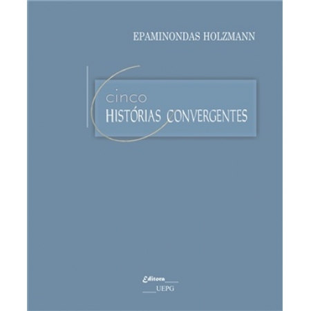 CINCO HISTÓRIAS CONVERGENTES