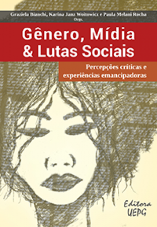GÊNERO, MÍDIA & LUTAS SOCIAIS: percepções críticas e experiências emancipadoras - eBook