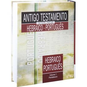 Antigo Testamento Interlinear - Vol. 1 - Hebraico/Portugues