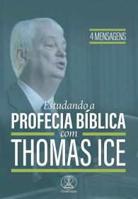 Estudando a Profecia Bíblica com Thomas Ice [Online]